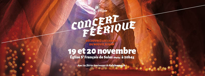 Dei amoris cantores : concert féérique à Paris les 19 et 20 novembre