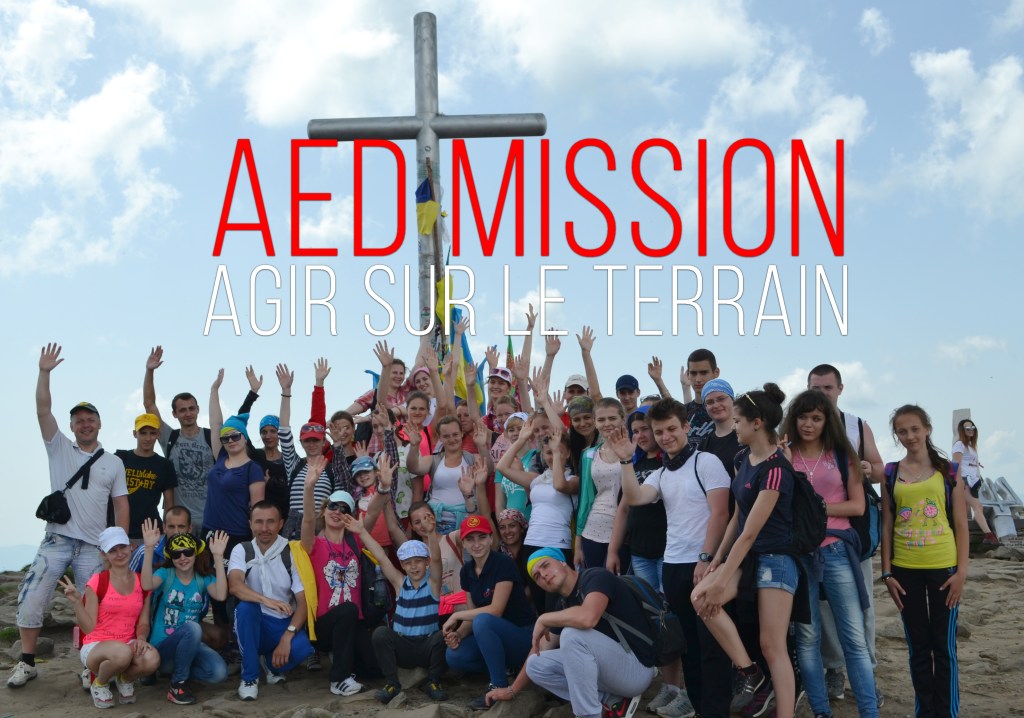 AED Mission : s’engager concrètement sur le terrain, à la rencontre de l’Eglise souffrante