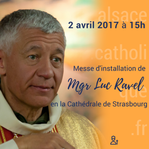 Suivez en direct l’installation du nouvel archevêque de Strasbourg, Mgr Luc Ravel