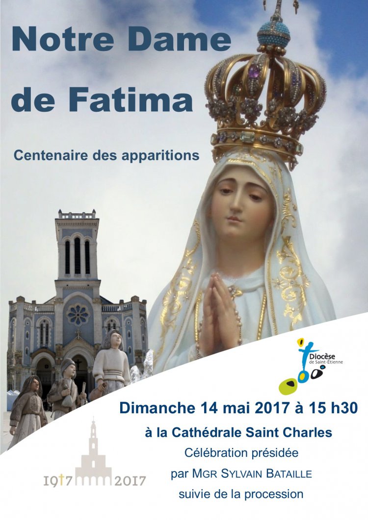 Saint-Etienne – Célébration du centenaire des apparitions de Fatima autour de Mgr Bataille