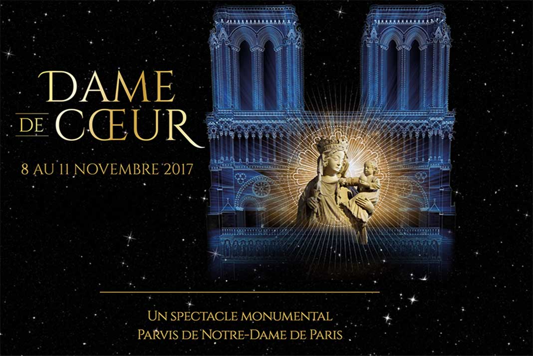 Spectacle Dame de Coeur à Notre-Dame de Paris du 8 au 11 novembre