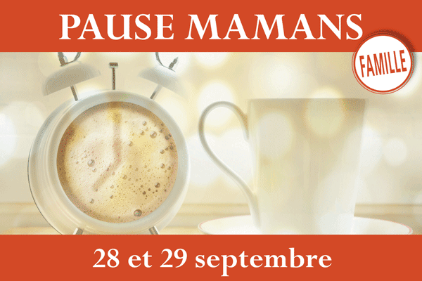 Pause Mamans – 28 et 29 septembre au sanctuaire de Montligeon