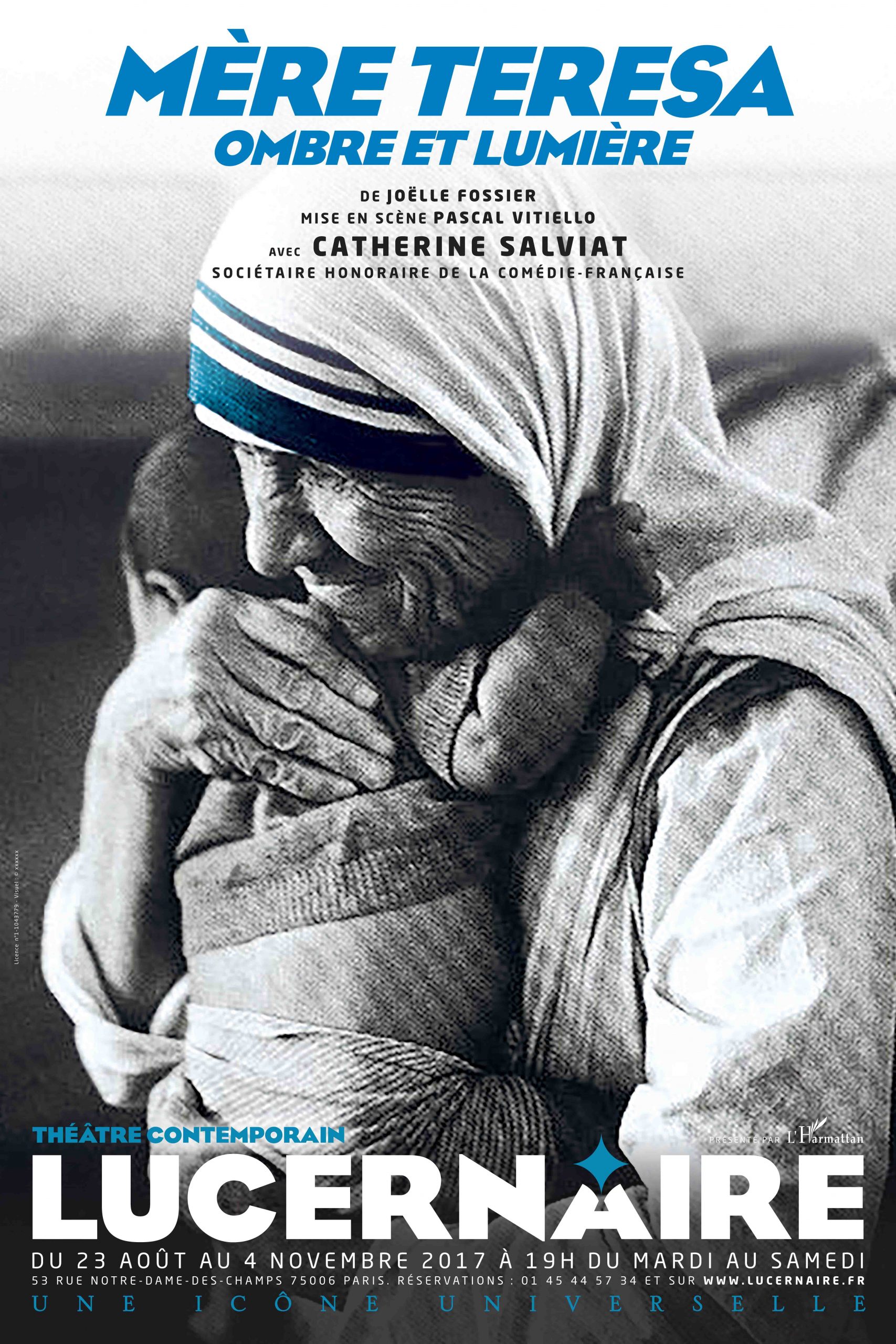 Spectacle “Mère Teresa, ombre et lumière” au Lucernaire jusqu’au 4 novembre