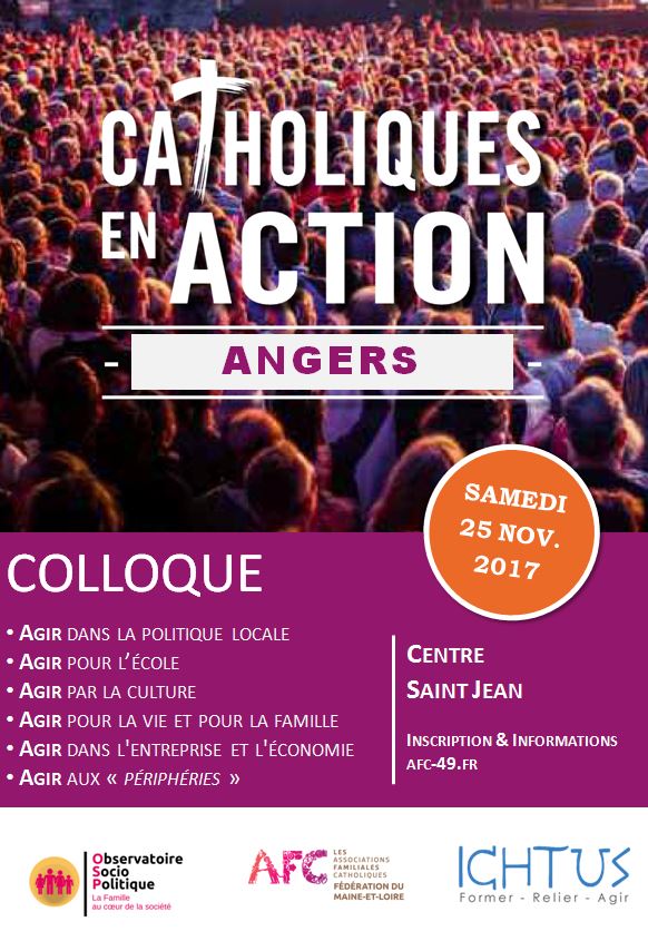 Colloque AFC/Ichtus Catholique en Action à Angers (49) le 25 novembre