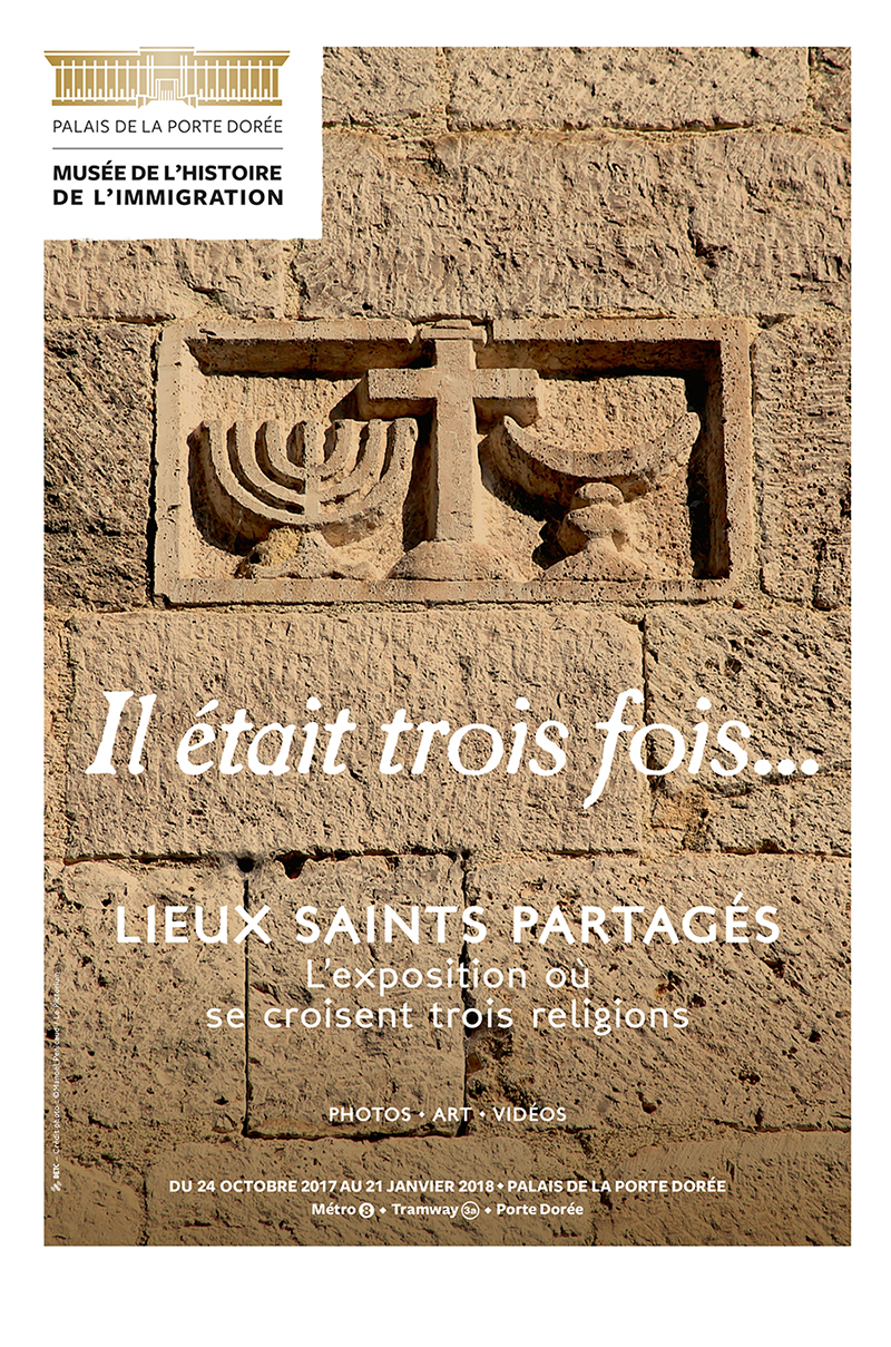 Exposition « Lieux saints partagés – Coexistences en Europe et en Méditerranée » jusqu’au 21 janvier 2018 à Paris