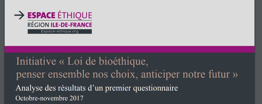 Enquête Île de France – Ce qu’ils attendent de la loi de bioéthique 2018