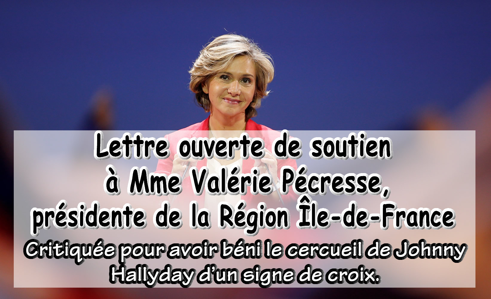 Soutien à Valérie Pécresse, présidente de la Région Île-de-France