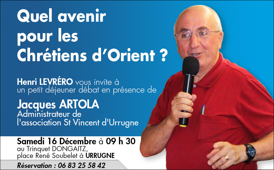 AFC – Petit-déjeuner débat sur les Chrétiens d’Orient à Urrugne (64) le 16 décembre