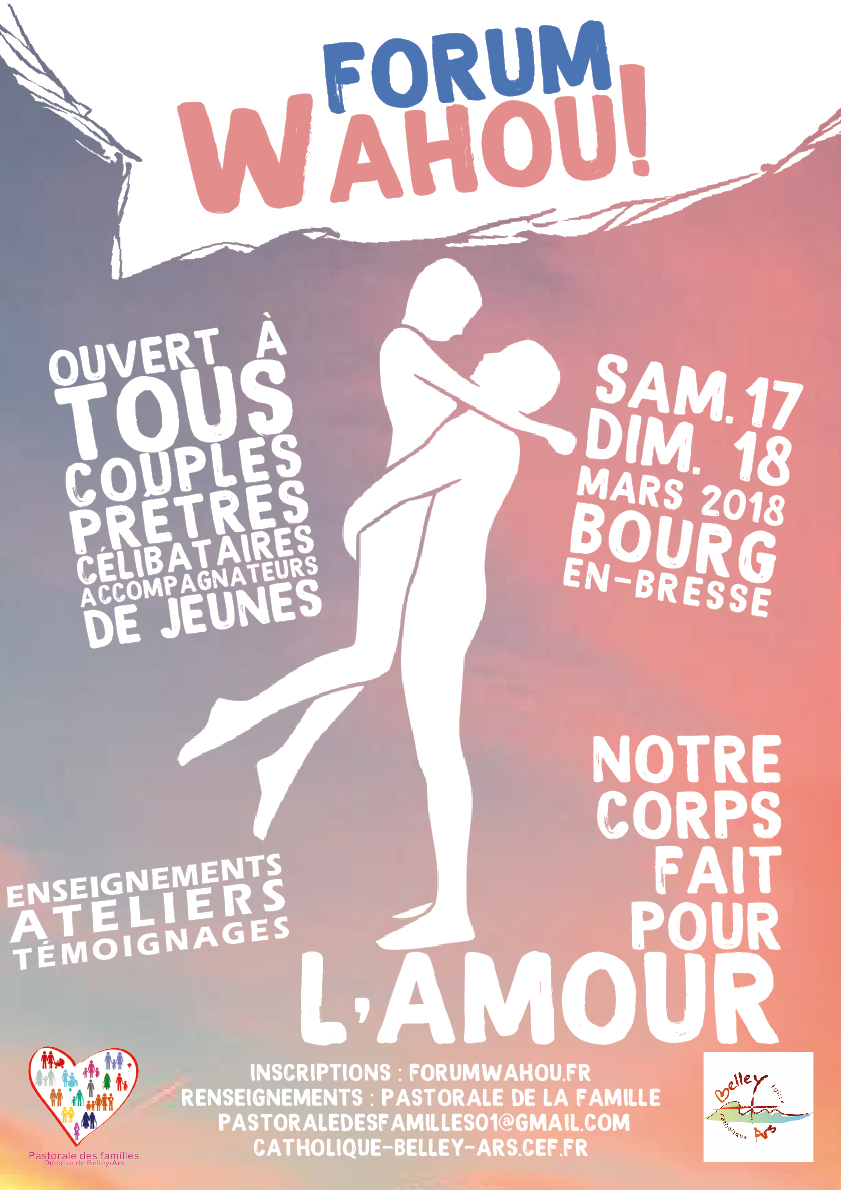 Notre corps fait pour l’amour ! Forum Wahou ! Les 17 et 18 mars à Bourg-en-Bresse (01)