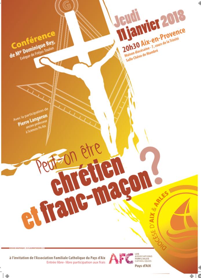 « Peut-on être chrétien et franc-maçon ? » Conférence de Mgr Rey à Aix-en-Provence (13) le 11 janvier 2018