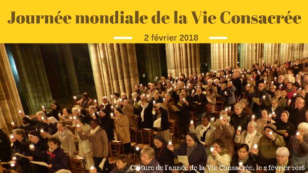 Journée mondiale de la Vie Consacrée – 2 février 2018 – messe à Rouen (76)