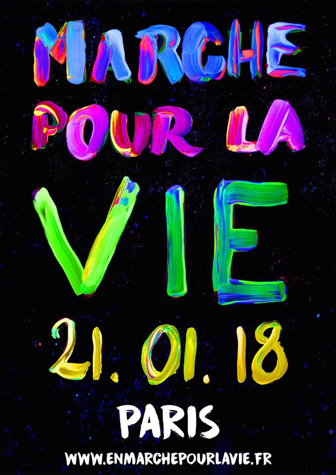En marche pour la Vie le 21 janvier 2018 à Paris !