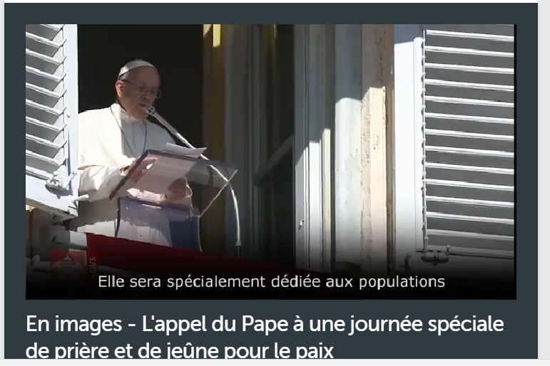 Le pape convoque une journée de prière et de jeûne pour la paix