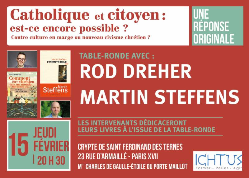 Table-ronde avec Rod Dreher et Martin Steffens le 15 février 2018 à Paris