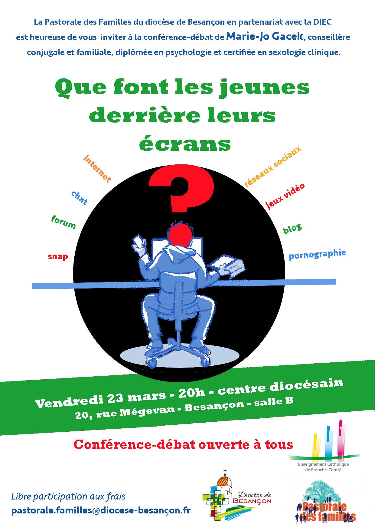 Soirée Conférence–débat « Que font les jeunes derrière les écrans » au centre diocésain de Besançon (25) le 23 mars 2018