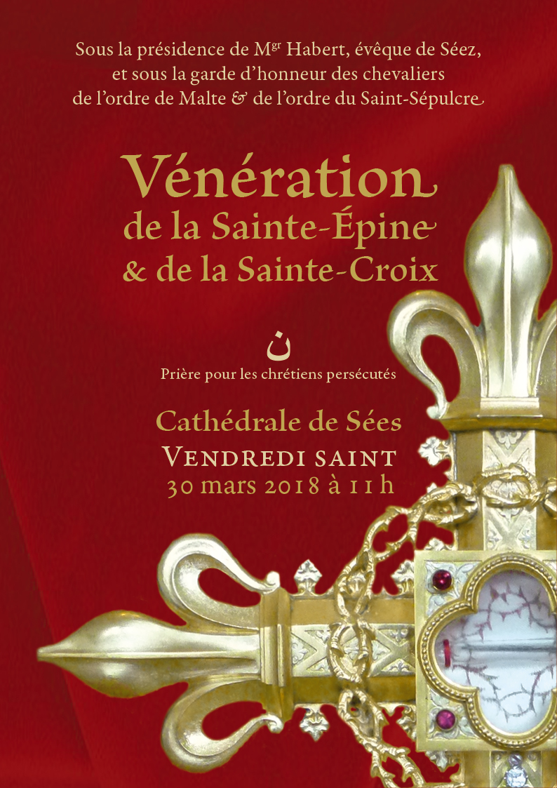 Vénération de la Sainte Epine et de la Sainte Croix à la Cathédrale de Sées (61) le 30 mars 2018