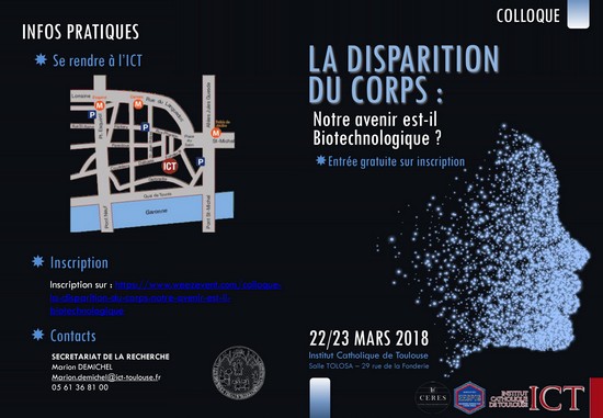 Colloque international : “La disparition du corps : notre avenir est-il biotechnologique ?” les 22 et 23 mars 2018 à Toulouse (31)
