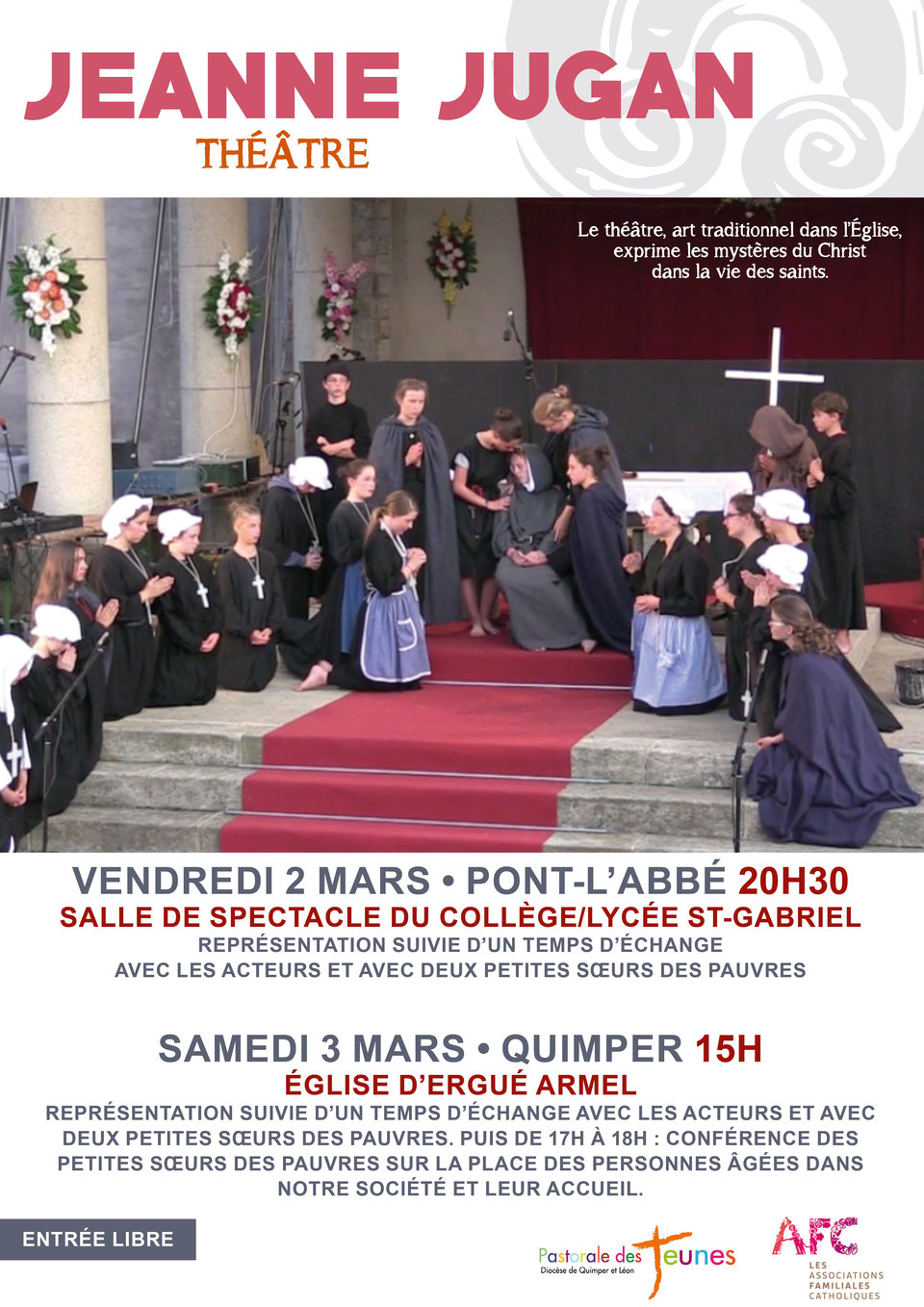La vie de Sainte Jeanne Jugan dans une pièce de théâtre à Pont-l’Abbé et Quimper (29) les 2 et 3 mars 2018