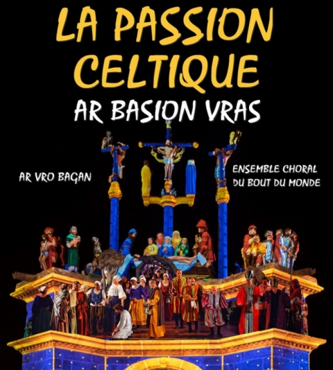 “La Passion Celtique” – spectacle sur la Passion du Christ à Pleyben (29) les 3 et 4 mars 2018