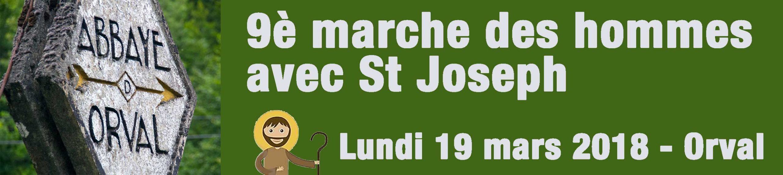 Orval (Belgique), 19 mars : 9ème marche des hommes avec saint Joseph