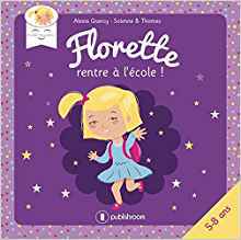 Florette Coquinette : une petite héroïne porteuse de trisomie 21 qui change votre regard sur la différence
