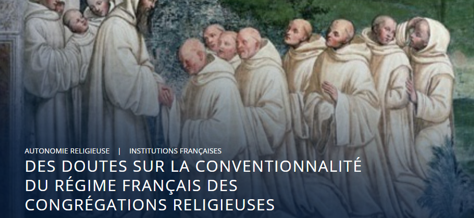 Laïcité : les conditions d’octroi de la personnalité juridique aux associations religieuses conventuelles seraient discriminatoires