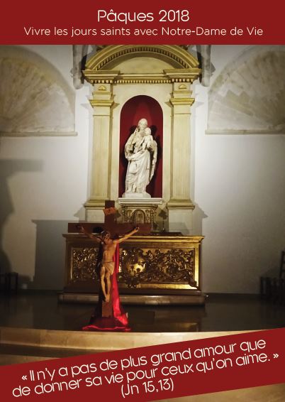 Jeunes 18-30 ans : vivre les jours saints avec Notre-Dame de Vie à Venasque (84) du 29 mars au 2 avril 2018