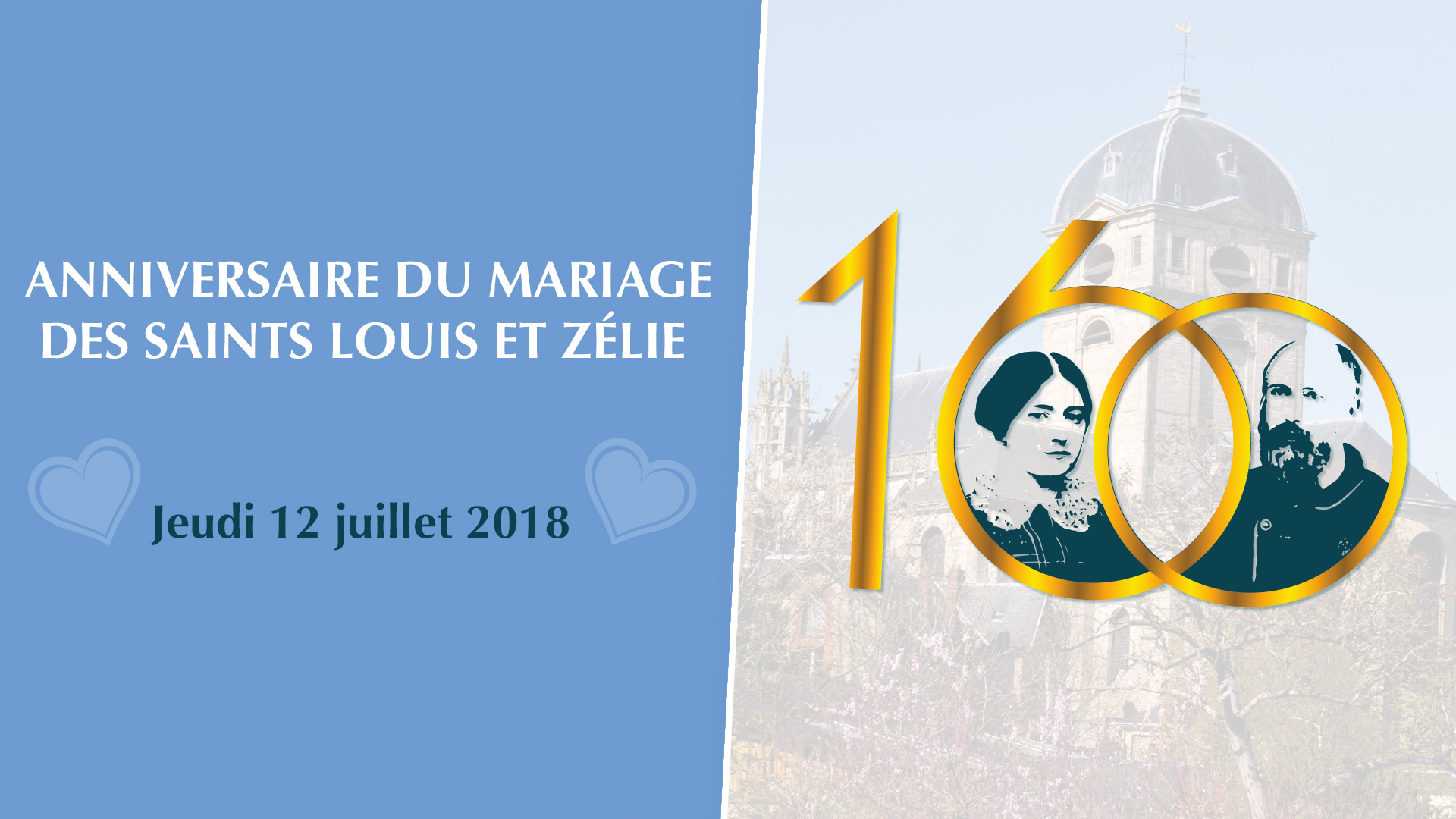 160e anniversaire du mariage des saints Louis et Zélie le 12 juillet 2018 au Sanctuaire d’Alençon (61)