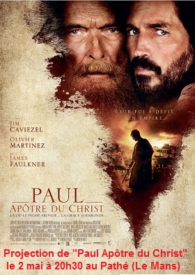 Film : « St Paul, apôtre du Christ » – le 2 mai 2018 au Mans (72)