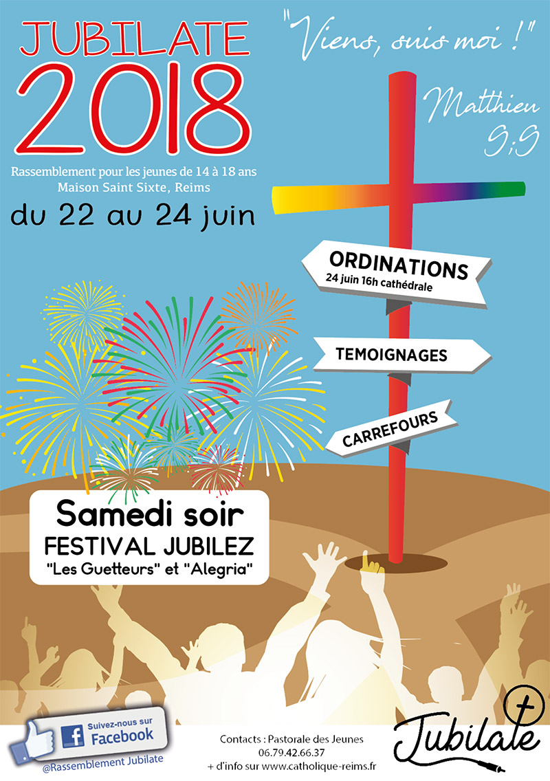 JUBILATE, pour vous, les jeunes ! Les 22, 23 et 24 juin 2018 à Reims (51)