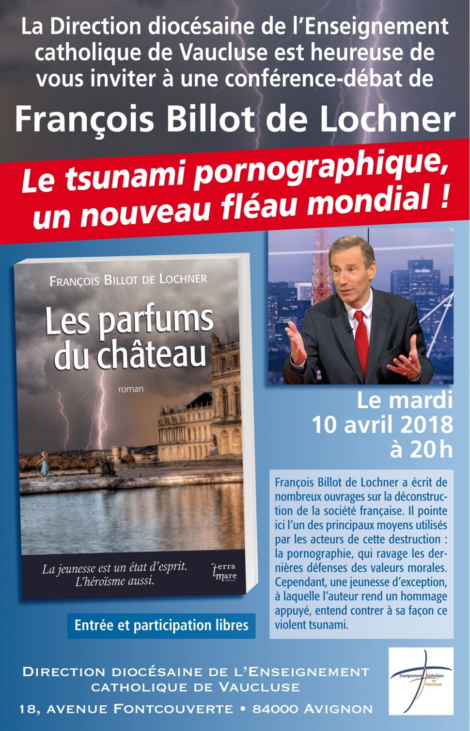 « Tsunami pornographique le nouveau fléau des jeunes! » – Conférence de François Billot de Lochner le 10 avril à Avignon (84)