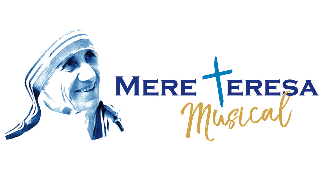 Mère Teresa Musical les 7 & 8 septembre 2019 aux Herbiers (85), les 28 & 29 septembre aux Sables-d’Olonne (85) & les 11, 12 & 13 octobre à La-Roche-sur-Yon (85)