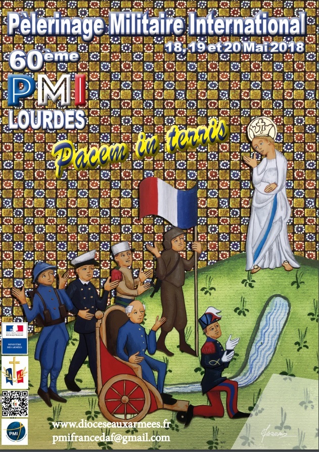 60e Pèlerinage Militaire International (PMI) -“Paix sur la Terre”- les 18 et 20 mai 2018 à Lourdes (65)