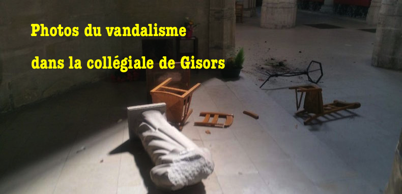 Les photos de la collégiale de Gisors (27) vandalisée