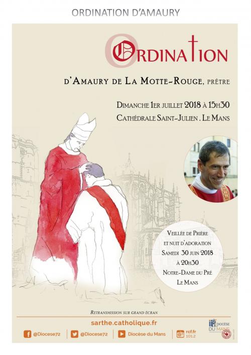 Ordination sacerdotale d’Amaury de La Motte-Rouge : 1er juillet 2018 au Mans (72)