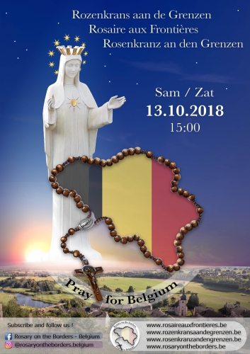 13 octobre 2018 à 15H00 : Prier le rosaire aux frontières pour la Belgique