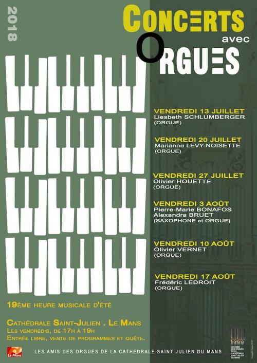 Concerts d’orgue à la cathédrale saint Julien du Mans (72) les vendredis jusqu’au 17 août 2018
