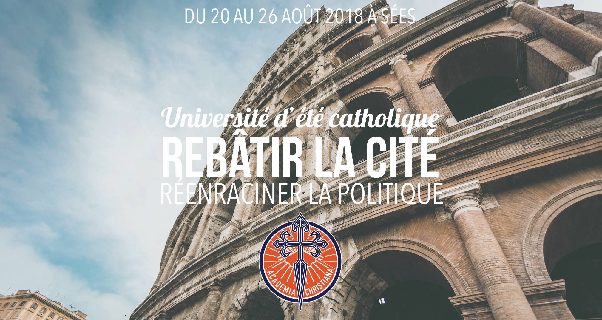 20-26 août : Vème univ. d’été d’Academia Christiana : “Rebâtir la Cité”