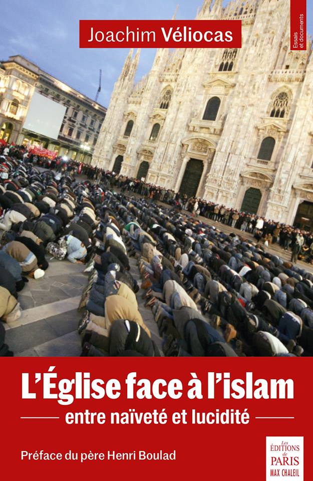 J. Véliocas : “la plupart des évêques français sont entrés en collaboration avec les islamistes”