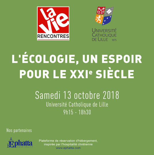 L’écologie, un espoir pour le XXIe siècle – Colloque à Lille (59) le 13 octobre 2018