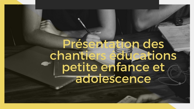 Présentation des chantiers éducations petite enfance et adolescence organisée par les AFC le 5 septembre 2018 à Offranville (76)