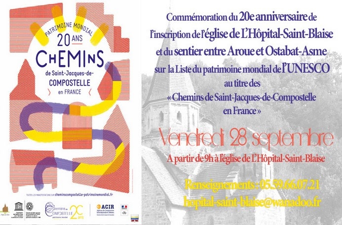 28 septembre 2018 : 20ème anniversaire de l’inscription de l’église de L’Hôpital-Saint-Blaise (64) au patrimoine mondial de l’UNESCO au titre des « Chemins de Saint-Jacques de Compostelle en France »