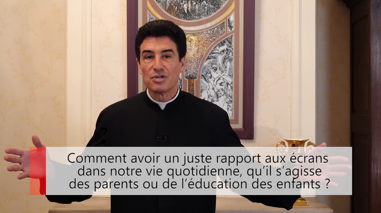 Deux minutes pour vous #26 – Père Michel-Marie Zanotti-Sorkine – « Comment avoir un juste rapport aux écrans dans notre vie quotidienne, qu’il s’agisse des parents ou de l’éducation des enfants ? »