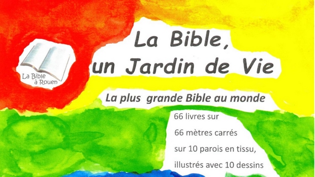 Exposition « La Bible, un jardin de vie » organisée par l’association « la Bible à Rouen (76) » jusqu’au 14 octobre 2018