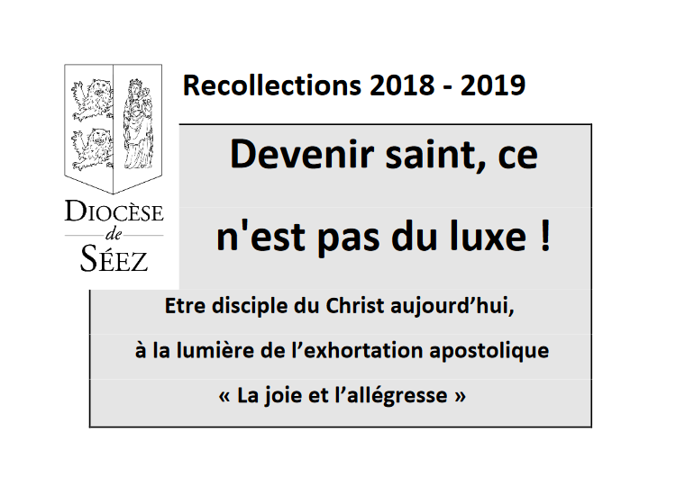 Récollection pour tous, sur la sainteté – Le 4 décembre 2018 à Flers (61)