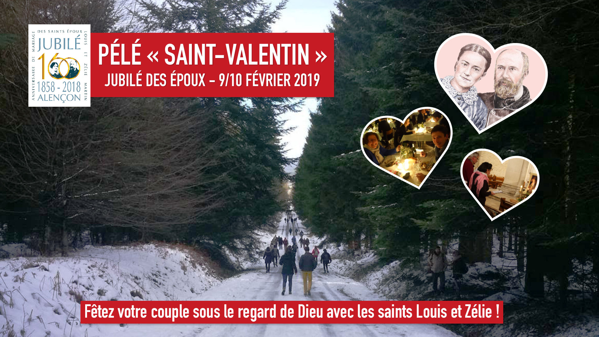 Pélé “Saint-Valentin” les 9 & 10 février 2019 au Sanctuaire d’Alençon (61)