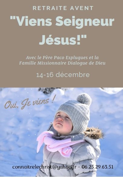 Retraite d’Avent du 14 au 16 décembre 2018 au Sanctuaire de Notre-Dame de Grâce (30)