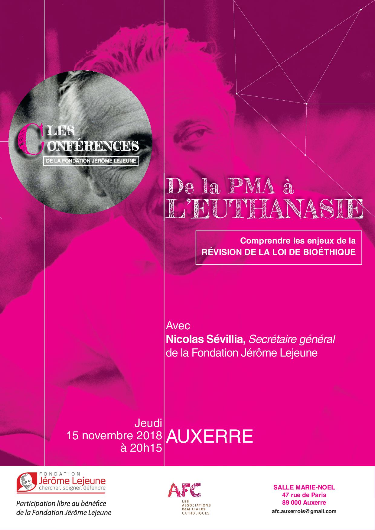 AFC – Conférence « De la PMA à l’euthanasie »  le 15 novembre 2018 à Auxerre (89)