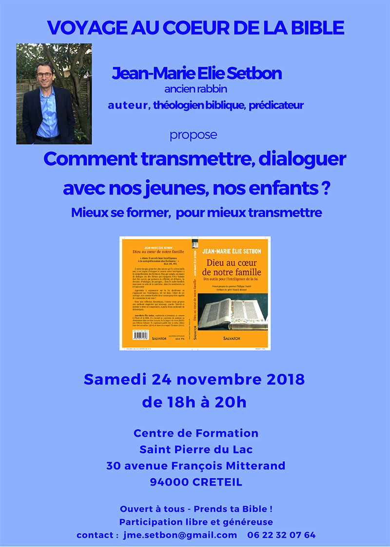 Samedi 24 novembre 2018 : Voyage au cœur de la Bible avec J-M E Setbon à Créteil (94)