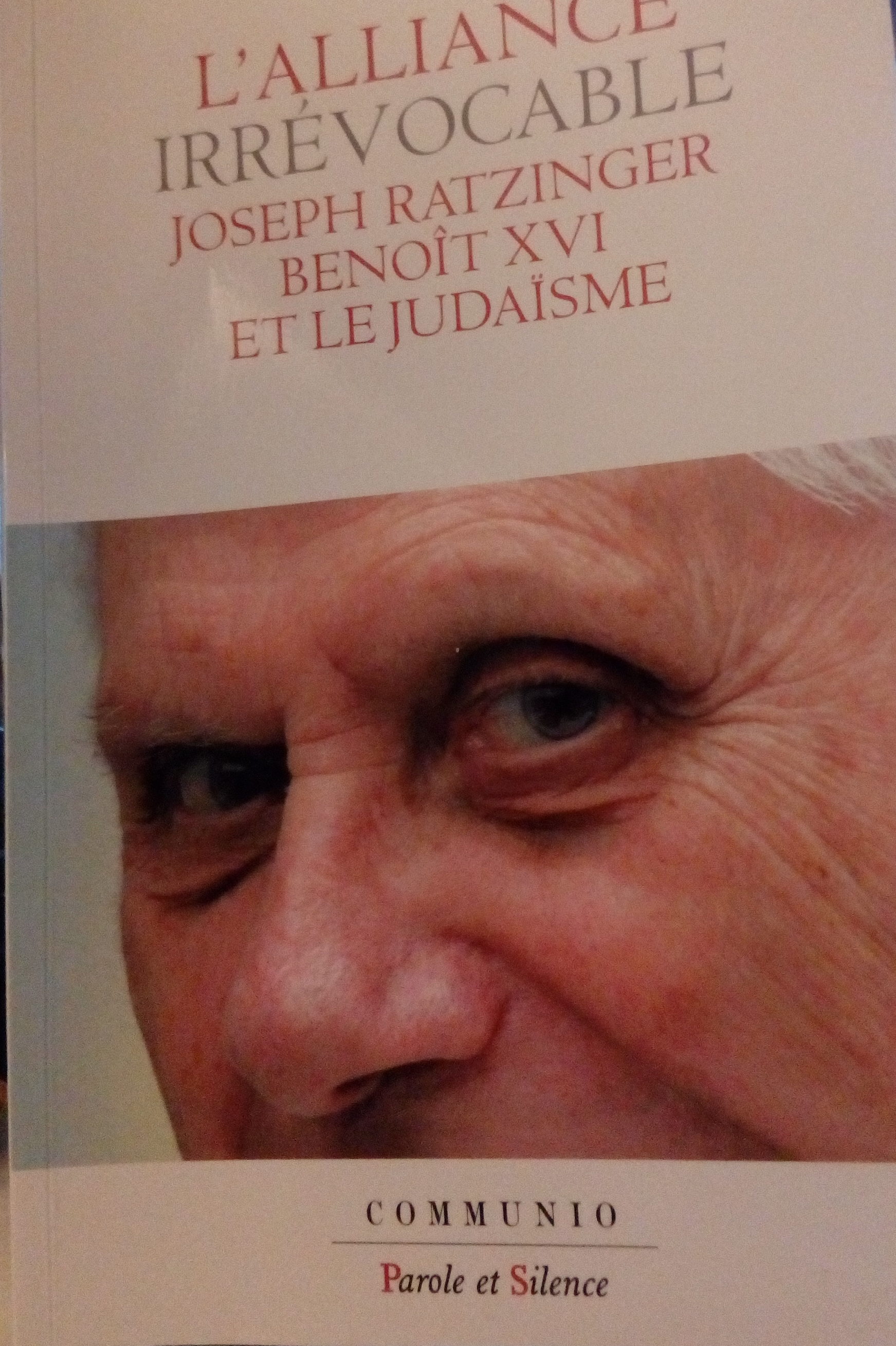 Dialogue avec le judaïsme : “L’alliance irrévocable”, par Joseph Ratzinger
